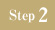 Step2